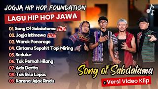 Download lagu SONG OF SABDATAMA - Jogja Hiphop Foundation | JOGJA ISTIMEWA | WAROK PONOROGO || LAGU HIP HOP JAWA mp3