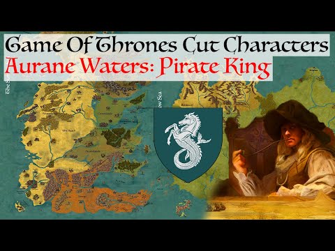 Aurane Waters: Pirate King | Game Of Thrones Missing Book Characters | House Of The Dragon  Lore