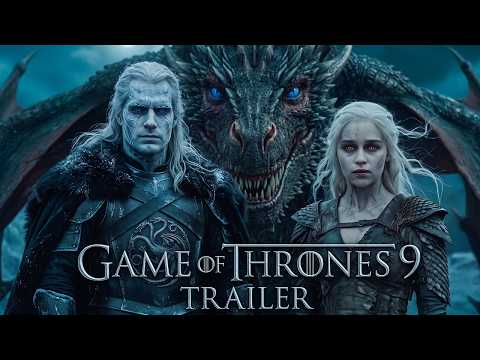 Juego de Tronos: Temporada 9 (2027) | Emilia Clarke, Kit Harington, Henry Cavill | Tráiler concep...