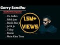 GARRY SANDHU JUKEBOX Soulful Voice Special Punjabi Love Songs Guru Geet Tracks