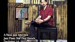 A Neon Jazz Interview with Jazz Pianist Fred Hersch