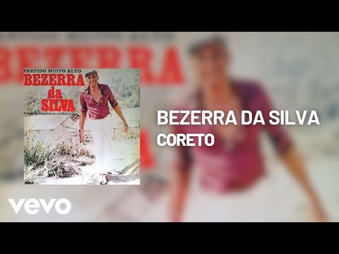 Bezerra Da Silva - Coreto (Áudio Oficial)