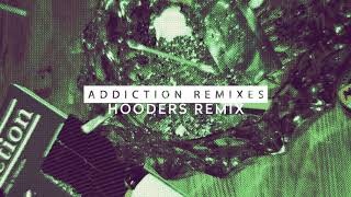 Malaa - Addiction (Hooders Remix)