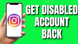 How To Get A Disabled Instagram Account Back (2023)