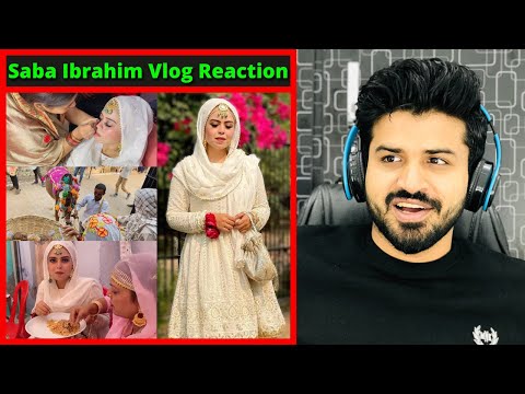 Pakistani React on Saba Ibrahim SHADI ka din | Bidaai is so difficult 😢 | Reaction Vlogger