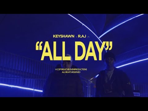 Keyshawn & R.AJ - All day (OFFICIAL VIDEOCLIP)