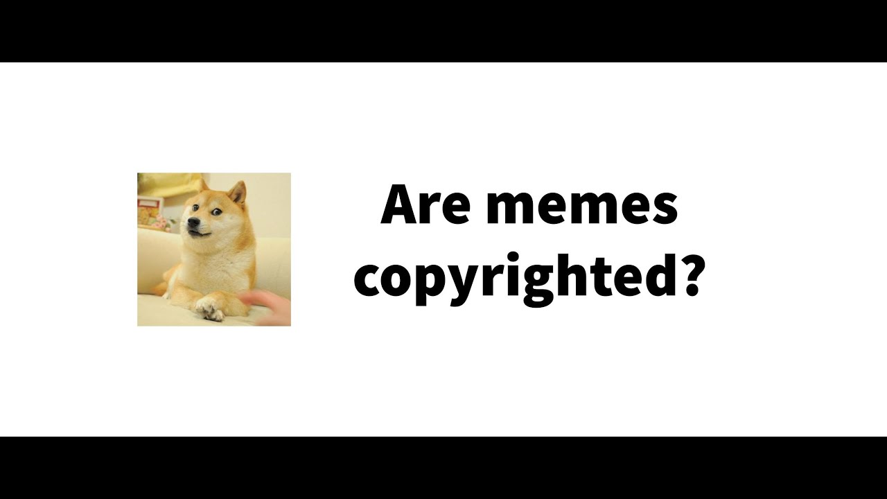 [Outdated] Are memes copyrighted?