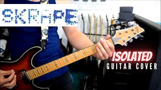 Skrape - Isolated (Guitar Cover)