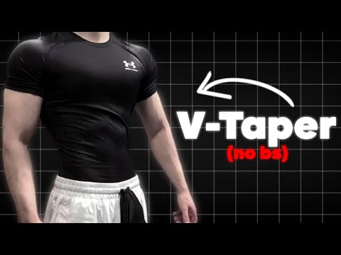 How To Build An Aesthetic V-Taper Body (Simplified)