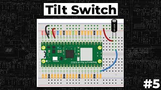 Download the video "Tilt Switch   Raspberry Pi Pico Tutorial"