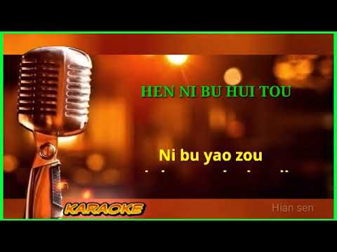 Hen ni bu hui tou - karaoke no vokal (cover to lyrics pinyin)