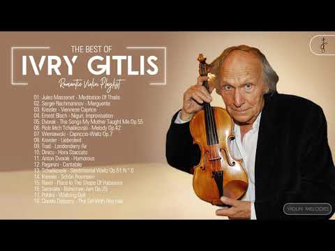 Ivry Gitlis Greatest Hits Playlist 2021 - Ivry Gitlis Best Violin Songs Collection Of All Time