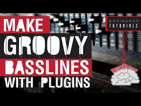 HOW TO MAKE GROOVY PSYTRANCE BASSLINE | BRAINDROP PSYTRANCE TUTORIALS