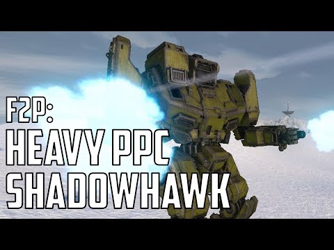 MWO: F2P - Ep 61 'Heavy PPC Shadowhawk'