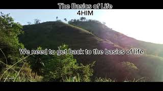 The Basics of Life - 4HIM with lyrics