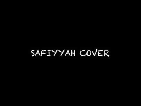 Safiyyah - Darwish ft. Far East (Cover by The Virtuous & Zenia Nasira)