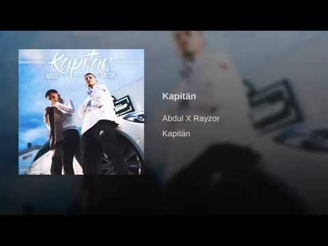 Abdul/Rayzor KAPITÄN (Official Video)