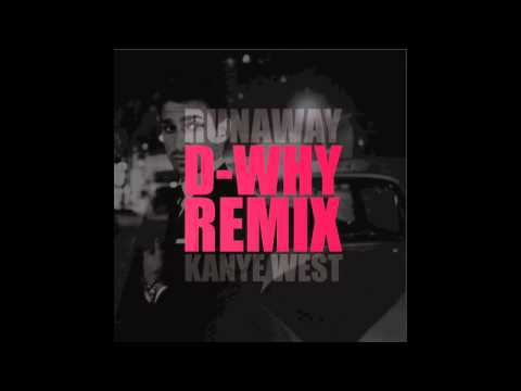D-WHY - Runaway Remix (2010) *read description*