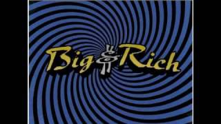 Saved by Big &amp; Rich