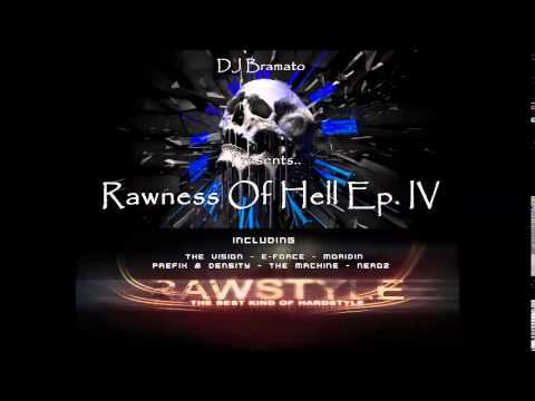 Rawness Of Hell - Episode #4 (Mixed By Bramato) *Rawstyle Mix 2014*