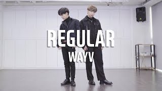 威神V WayV(웨이션 브이) - 理所当然 REGULAR (레귤러) Dance Cover / Cover by HanBit, HyungJoon (Mirror Mode)