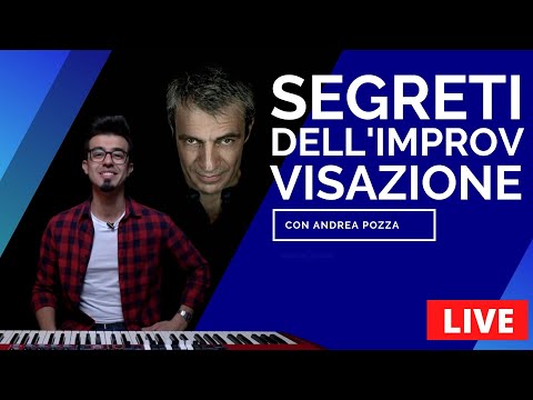🔴 LIVE SEGRETI DELL'IMPROVVISAZIONE con Andrea Pozza