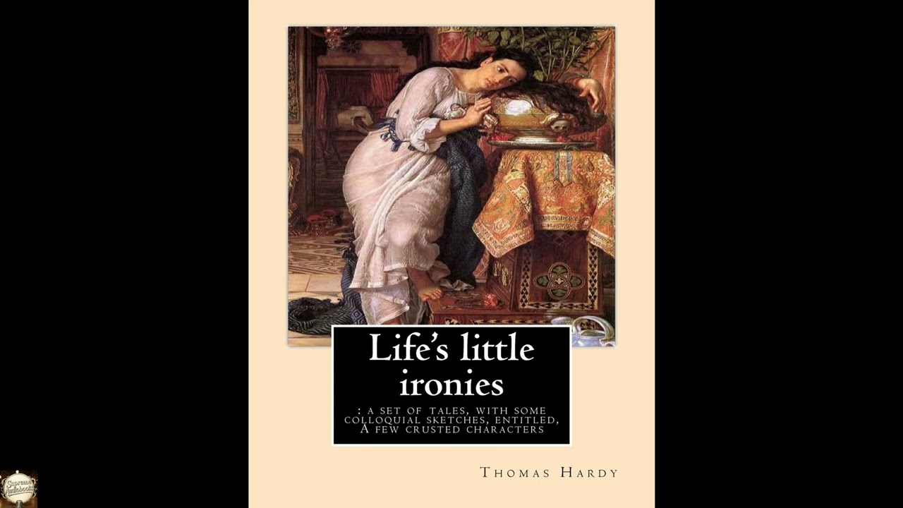 Life's little ironies : a set of tales, with some colloquial sketches, entitled, A