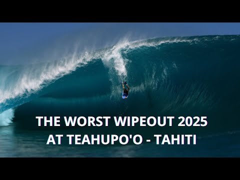 THE WORST WIPEOUT 2025 AT TEAHUPO'O - TAHITI.  Un hommage liquide sur du Laurent Garnier.