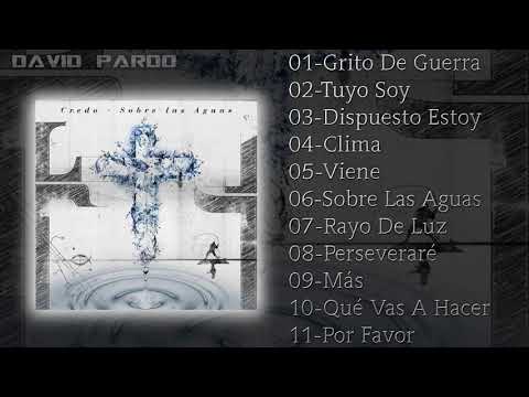 CREDO "SOBRE LAS AGUAS" (ALBUM COMPLETO)