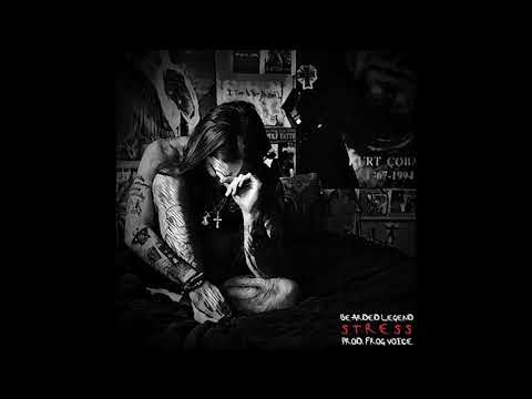 BEARDED LEGEND - STRESS (PROD. FROG VOICE)