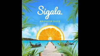 Sigala feat. Imani Williams &amp; DJ Fresh - Say You Do