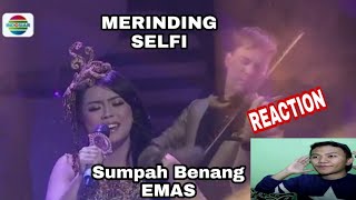 Download lagu MERINDING SELFI - SUMPAH BENANG EMAS TOP4 RESULT SHOW | REACTION mp3 Download lagu MERINDING SELFI - SUMPAH BENANG EMAS TOP4 RESULT SHOW | REACTION mp3