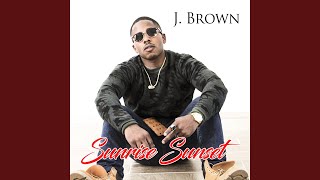 J. Brown - Sunrise Sunset