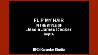 Jessie James Decker - Flip My Hair (Karaoke with Lyrics)