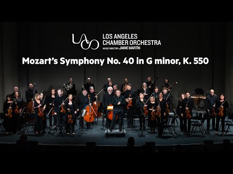 Mozart's Symphony No. 40 in G minor, K. 550 | Los Angeles Chamber Orchestra