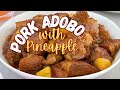 Pork Adobo With Pineapple Pininyahang Adobo