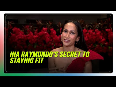 Ina Raymundo shares her secret to staying fit and healthy