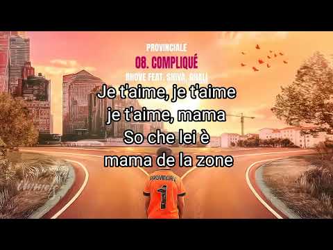 Rhove ft.Ghali,Shiva - compliqué