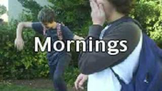 Mornings