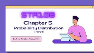 STA108: Chapter 5 Probability Distribution Part 1