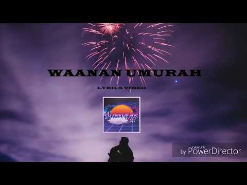 Toy X Ziya - Waanan Umurah [ Lyrics Video ]