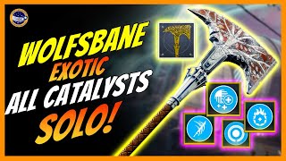 Destiny 2 - Wolfsbane All 4 Catalyst Solo And In One Run!