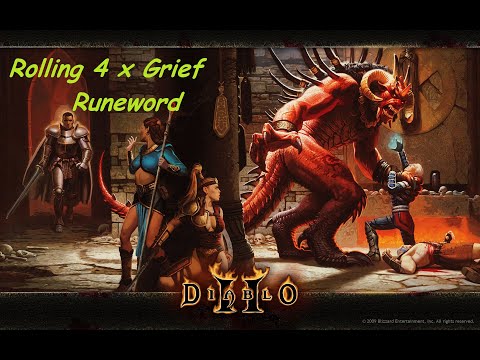 Diablo 2 - Rolling 4 x Grief Runeword