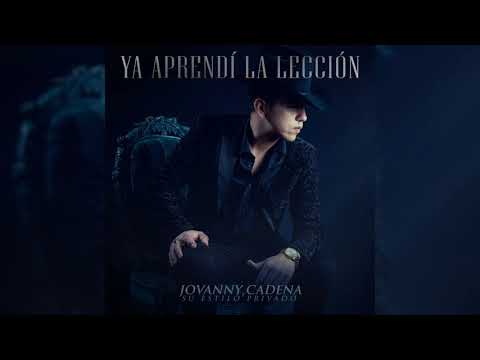 Jovanny Cadena Y Su Estilo Privado - El Final de Nuestra Historia (Audio Oficial)