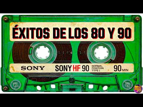 Clasicos De Los 80 y 90 - Las Mejores Canciones De Los 80 y 90 - Éxitos De los 80 y 90
