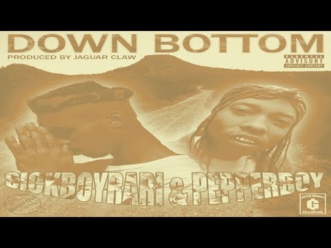 SICKBOYRARI x PEPPERBOY - DOWN BOTTOM (Prod. by Jaguar Claw)