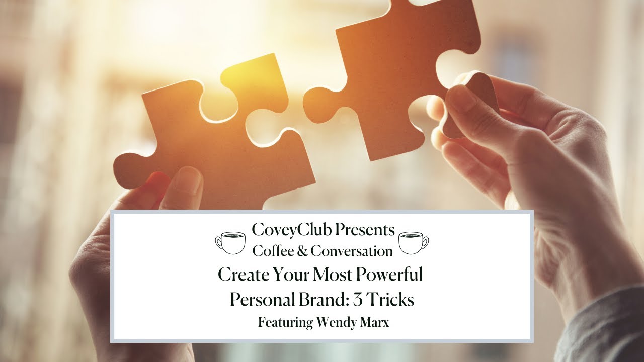 Create Your Most Powerful Personal Brand: 3 Tricks