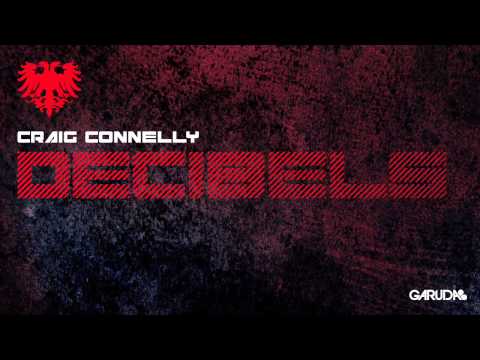 Craig Connelly - Decibels (Original Mix) [GARUDA]