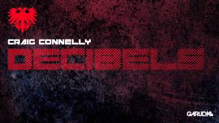 Craig Connelly - Decibels (Original Mix) [GARUDA]