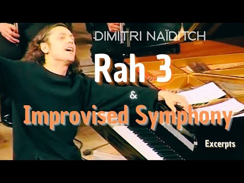 Dimitri Naïditch "Sympholies" — Excerpts: Rachmaninov 3 & original piano‑orchestra pieces